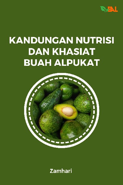Kandungan Nutrisi dan Khasiat Buah Alpukat